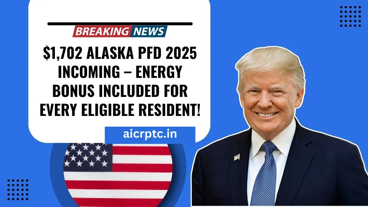 $1,702 Alaska PFD 2025 Incoming – Energy Bonus Included For Every Eligible Resident!