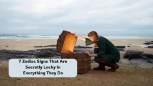 7 Zodiac Signs That Are Secretly Lucky In Everything They Do