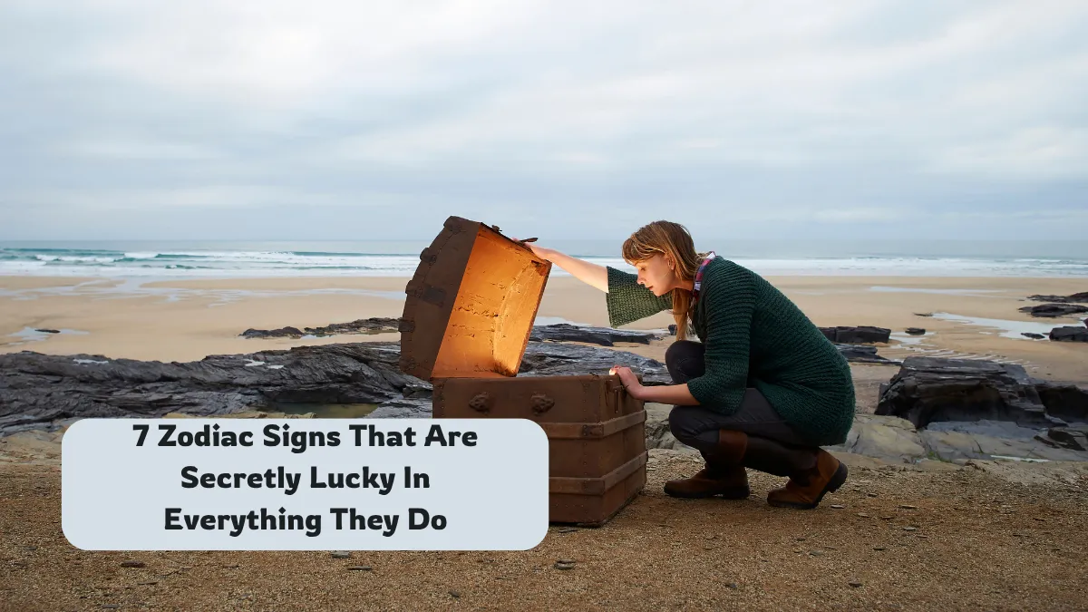 7 Zodiac Signs That Are Secretly Lucky In Everything They Do