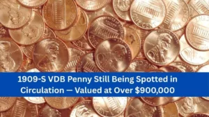 Rare 1909-S VDB Penny Spotted in Circulation: Could Be Worth Over $900,000