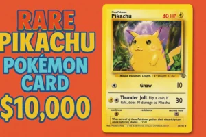 This Rare Pikachu Pokémon Card Is Worth $10,000 – Here’s Why It’s So Special